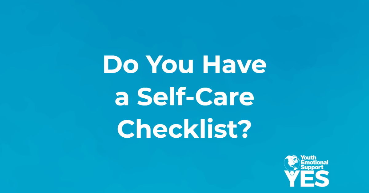 do-you-have-a-self-care-checklist-youth-emotional-support